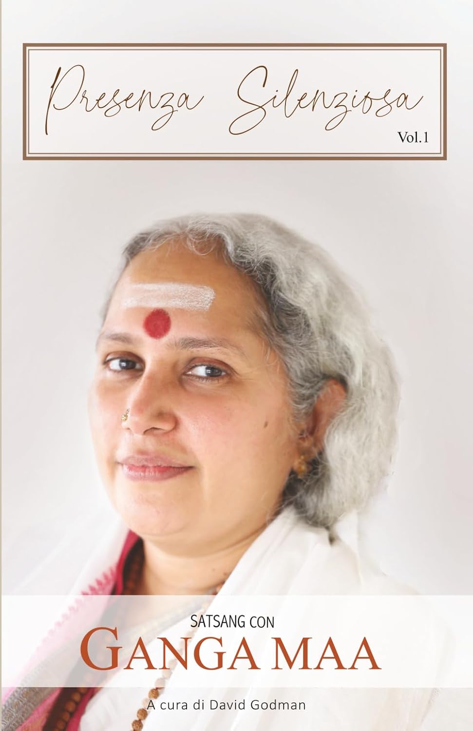 Presenza Silenziosa: Satsang con Ganga Maa